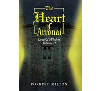 The Heart of Arronai: Love & Wisdom