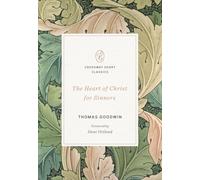 The Heart of Christ for Sinners
