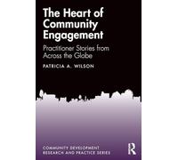 The Heart of Community Engagement: Practitioner Stories from Across the Globe