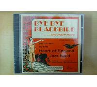 The Heart of England Jazz Band - Bye Bye Blackbird...and many more