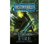 The Heart of Fire: Michael J. Ward
