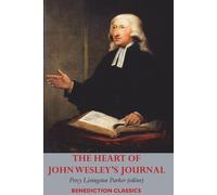 The Heart of John Wesley's Journal - Wesley John