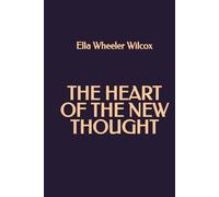 The Heart of New Thought