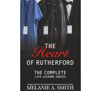 The Heart of Rutherford: The Complete Life Lessons Series: box set