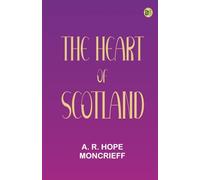 The Heart of Scotland