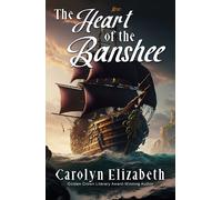 The Heart of the Banshee-Elizabeth, Carolyn-Copertina flessibile