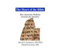 The Heart of the Bible: How Autonomic Medicine Enriches the Narrative
