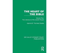 The Heart of the Bible: Volume Two: The Literature of the Jewish People: 2