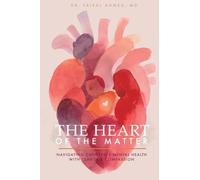 The Heart of the Matter