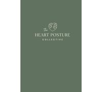 The Heart Posture Collective Deluxe Journal