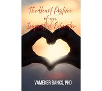 THE HEART POSTURE of an IMPACTFUL EDUCATOR