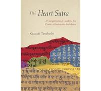 Kazuaki Tanahashi The Heart Sutra (Tascabile)