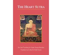 The Heart Sutra: An Oral Teaching