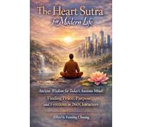 The Heart Sutra for Modern Life: 2