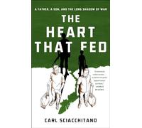 Carl Sciacchitano The Heart That Fed (Copertina rigida)