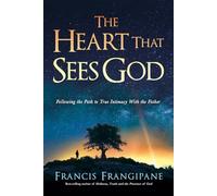 Frangipane Francis Francis Frangip Heart That Hears God, Sees God, (Tascabile)