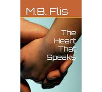 The Heart That Speaks
