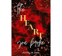 The Heart You Broke: 1