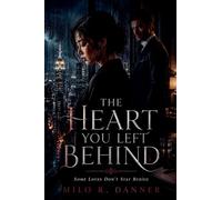 The Heart You Left Behind
