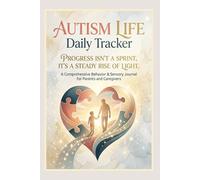 The Heartbeat of Progress: Autism Daily Tracker for Parents: A Comprehensive Log Book to Track Mood, Sleep, Sensory Triggers, and Daily Victories | Empowering Your Child’s Journey with Love and Data.