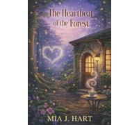 The Heartbeat of the Forest: A Cozy Mystery Romance: 2