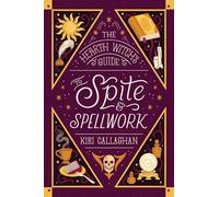 The Hearth Witch's Guide to Spite & Spellwork (Standard Edition): 2