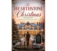 The Hearthstone Christmas: A Heartwarming Small-Town Christmas Romance