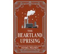 The Heartland Uprising