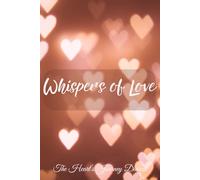The Heart's Journey Diaries - Whispers of love: Capture subtle yet profound moments of tenderness and gratitude. Reflect on the small but impactful ways love shapes your journey.