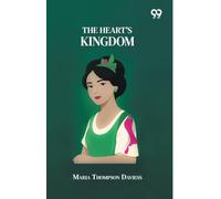 The Heart'S Kingdom
