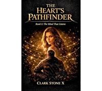 The Heart's Pathfinder: 1
