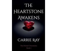 The Heartstone Awakens: 1