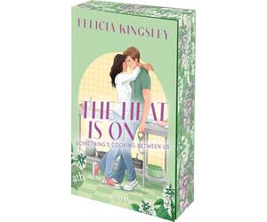 The Heat is on - Something's Cooking Between Us: Roman | Limitiert: gestalteter Buchschnitt exklusiv in der 1. Auflage