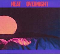 The Heat Overnight (CD)