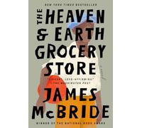 James McBride – The Heaven & Earth Grocery Store – Romanzo – Tascabile