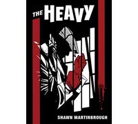 The Heavy: Shawn Martinbrough