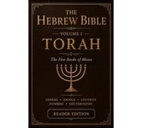 The Hebrew Bible: Torah: The Five Books of Moses: Reader Edition
