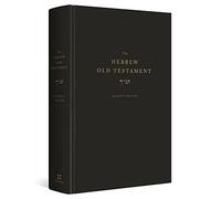 The Hebrew Old Testament: Reader's Edition; Westminister Leningrad Codex