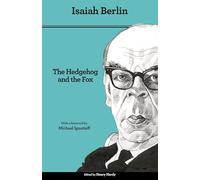 The Hedgehog and the Fox: An Essay on Tolstoy's View of History
