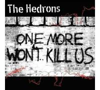 The Hedrons One More Won't Kill Us (Vinyl LP) 12" Album