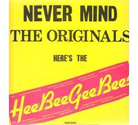The Heebeegeebees - Never Mind The Original's Here's The HeeBeeGeeBees