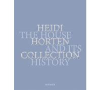 The Heidi Horton Collection Heidi Horten Collection (Copertina rigida)