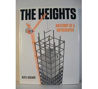 The Heights: Anatomy of a Skyscraper
