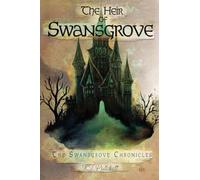 The Heir of Swansgrove