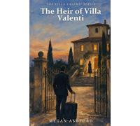 The Heir of Villa Valenti