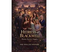 The Heiress of Blackwell: An Endless Summer