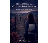 The Heiress of the Clos des Âmes Rouges