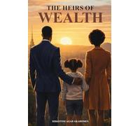 The Heirs Of Wealth