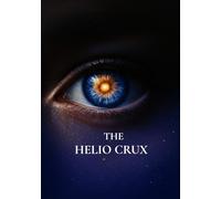 The Helio Crux: The Moment of Transcendence Within the Architecture of Forgetting