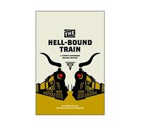 The Hell-Bound Train: A Cowboy Songbook